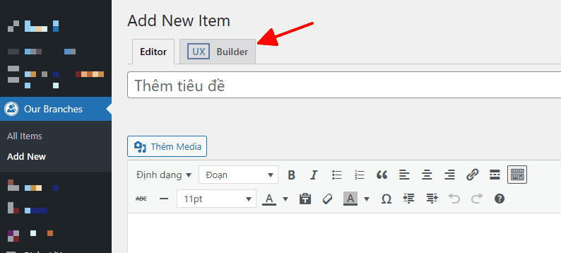 Bước 2: Khởi Động Trình UX Builder