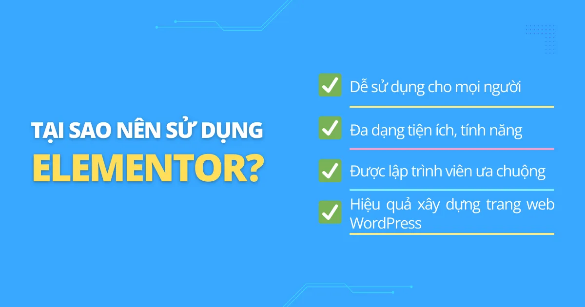 tai-sao-nen-su-dung-elementor